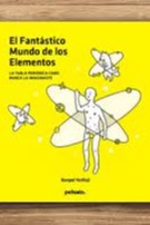 El fantástico mundo de los elementos