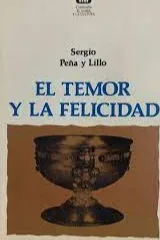 El temor y la felicidad