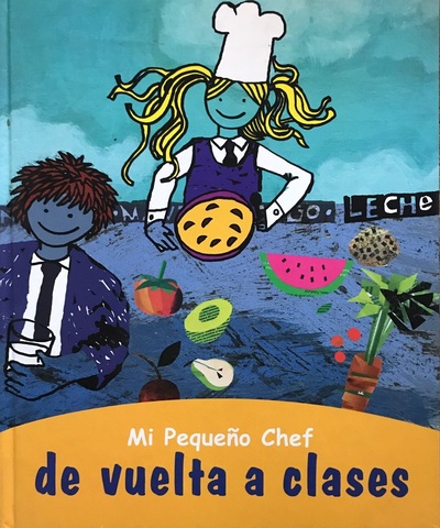 Mi pequeño chef de vuelta a clases