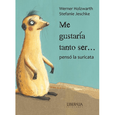 Me gustaría tanto ser…