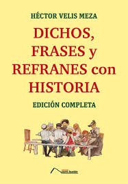 Dichos, frases y refranes con historia cover