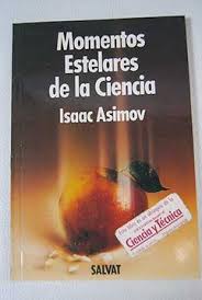 Momentos Estelares de la ciencia.