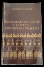 Aborígenes chilenos a través de cronistas y viajeros cover
