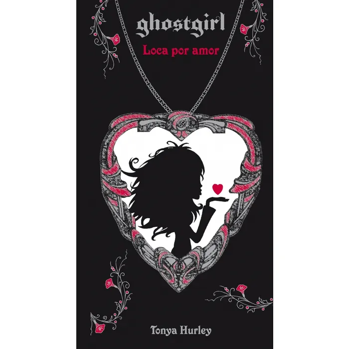 Ghostgirl : loca de amor