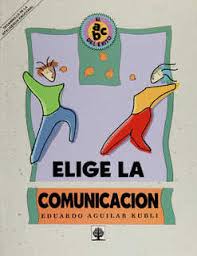 Elige la comunicación