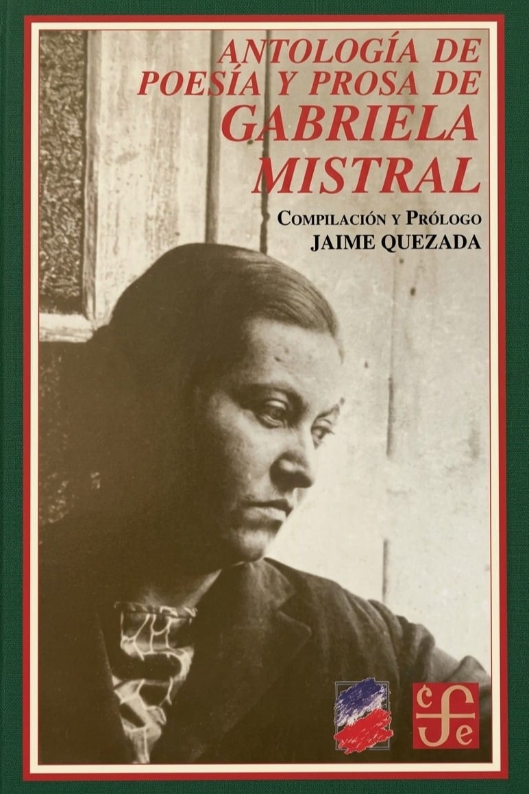 Antología de poesía y prosa de G. Mistral cover