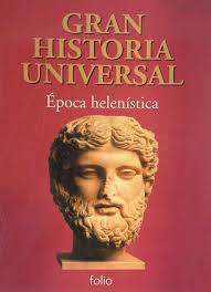 Gran historia universal. Época helenísca.