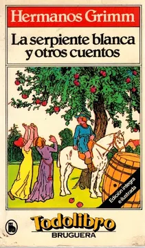 La serpiente blanca y otros cuentos