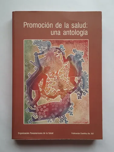 Promoción de la Salud: Una Antología