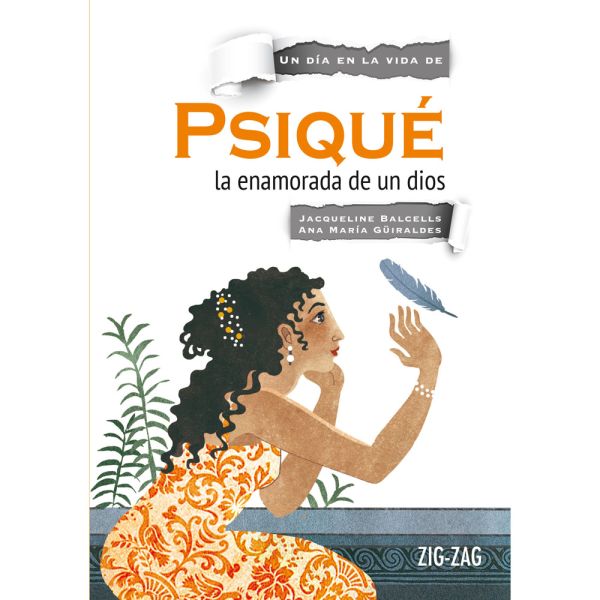 Un día en la vida de : Psiqué, La enamorada de un Dios.