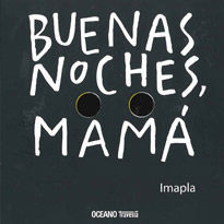 Buenas noches, Mamá