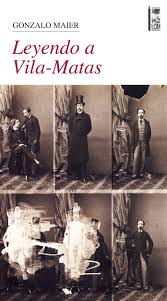 Leyendo a Vila-Matas