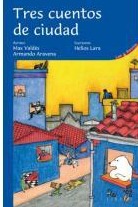 Tres cuentos de ciudad