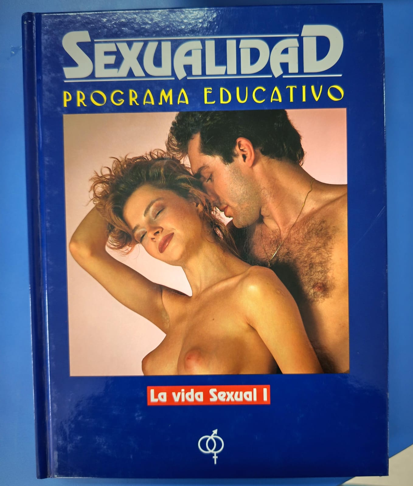Sexualidad: Programa Educativo, La vida Sexual I