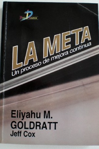 La Meta Un Proceso de Mejora Continua cover