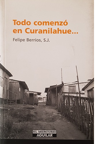 Todo Comenzo En Curanilahue... cover