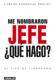 Me nombraron jefe ¿Qué hago?