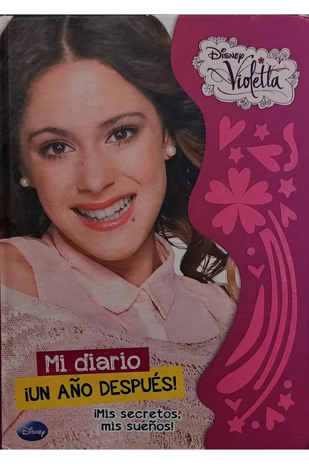 Violetta mi diario ¡un año después! ¡mis secretos, mis sueños! 2014