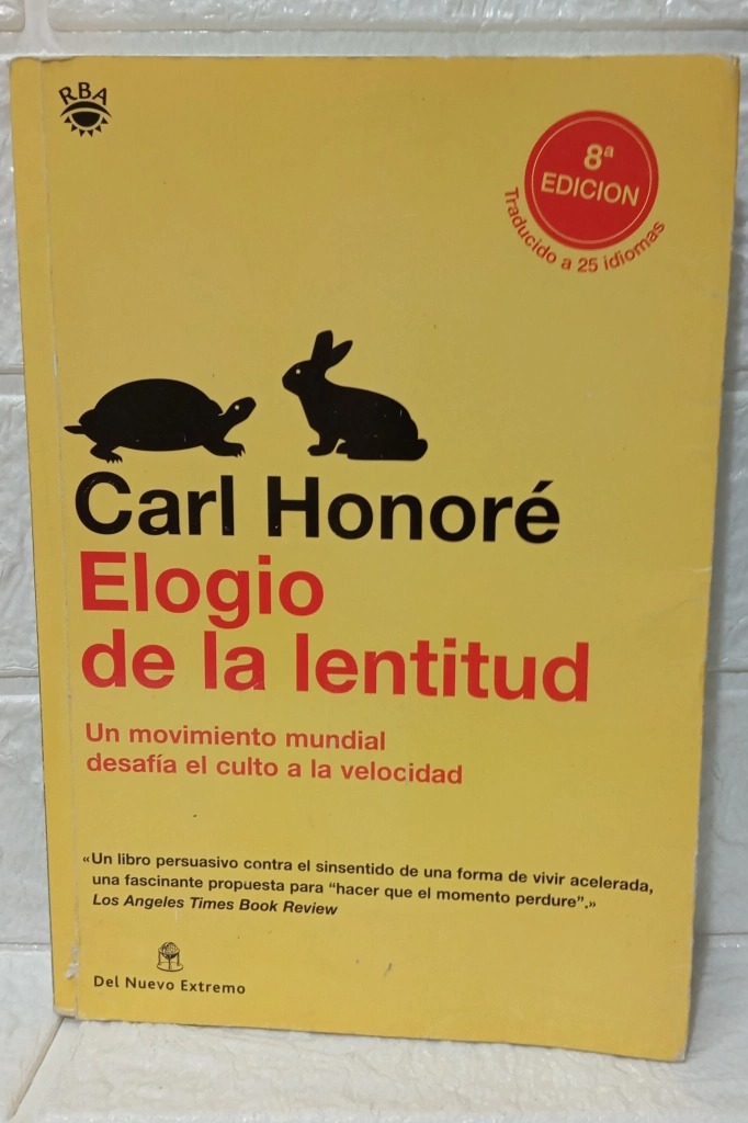 Elogio de la Lentitud
