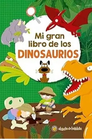 Mi Gran Libro De Los Dinosaurios cover
