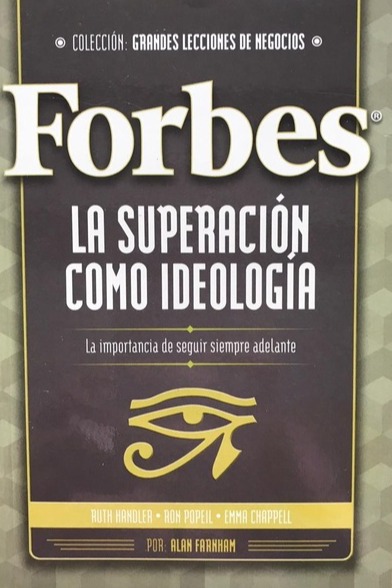 Forbes, la superación como ideología - la importancia de seguir siempre adelante cover
