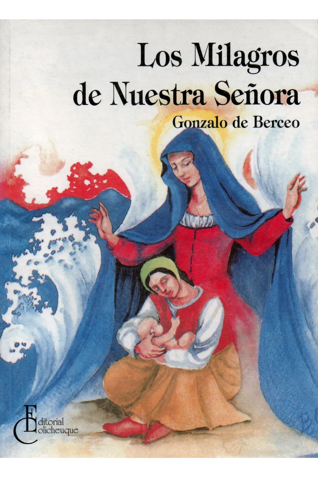 Los milagros de Nuestra Señora