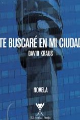 Te buscaré en mi ciudad novela