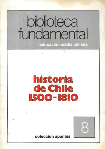 Historia de Chile 1500-1810 cover