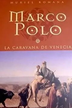 Marco Polo La caravana de Venecia cover