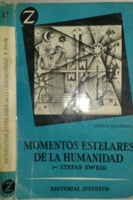 Momentos estelares de la humanidad doce miniaturas históricas cover