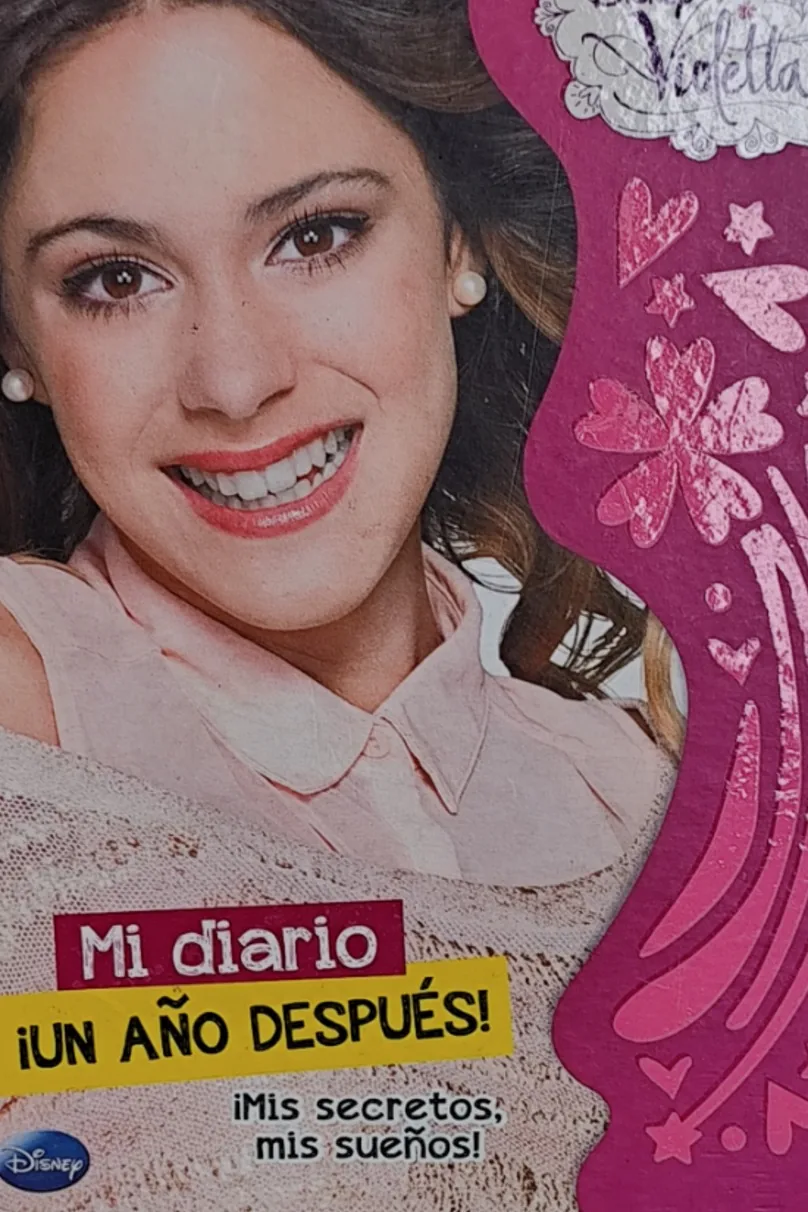 DISNEY VIOLETTA MI DIARIO ¡MIS SECRETOS, MIS SUEÑOS! (DISNEY - VIOLETTA - COLECCION VIOLETTA JUEGOS NRO. 1) cover