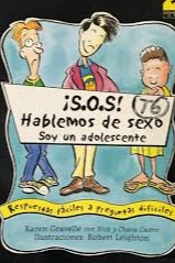 S.O.S.! Hablemos de sexo: soy un adolescente respuestas fáciles a preguntas difíciles cover