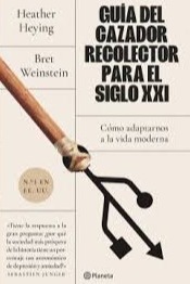 Guía del cazador recolector para el siglo XXI cover