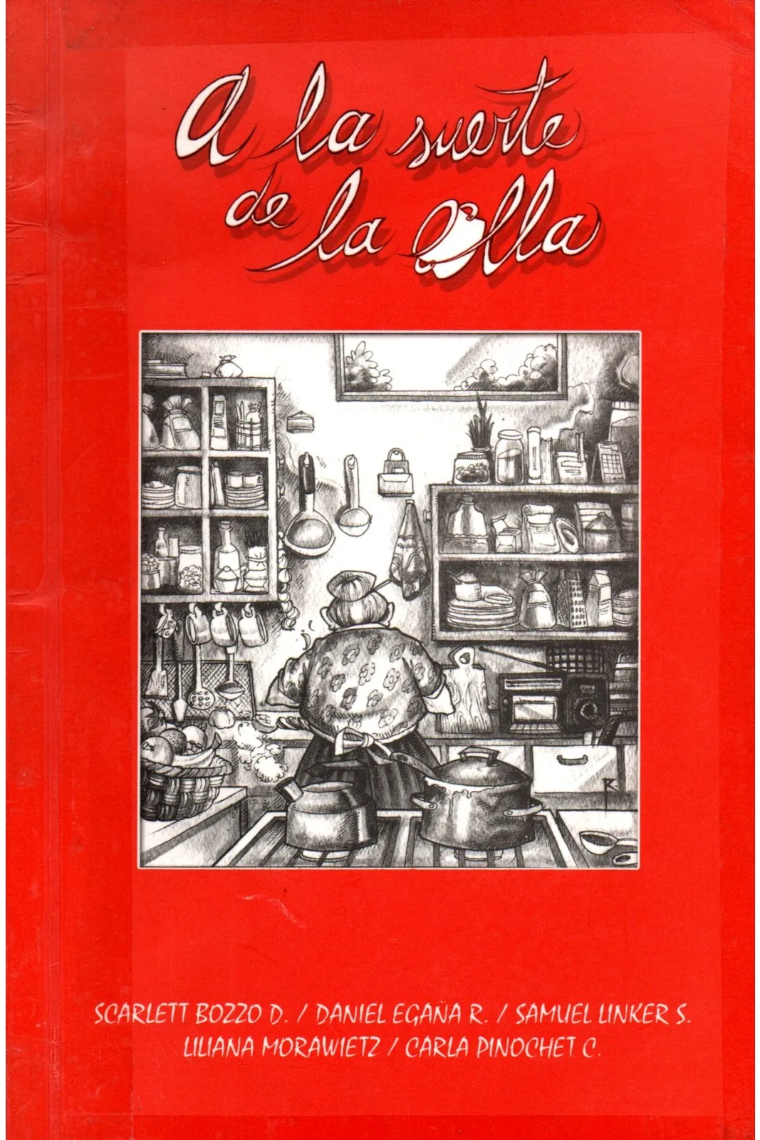A la suerte de la olla