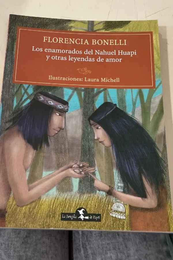 Los enamorados del Nahuel Huapi y otras leyendas de amor cover
