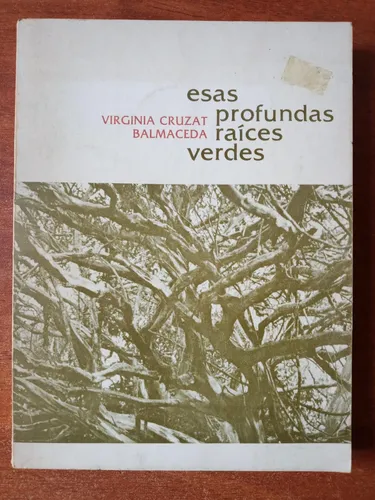 Esas Profundas Raíces Verdes cover
