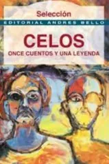 Celos: once cuentos y una leyenda
