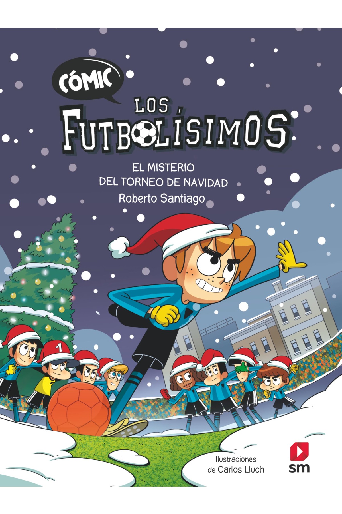 El Misterio Del Torneo De Navidad (Los Futbolisimos Comic #2) cover