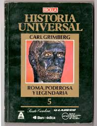 Historia Universal; Roma, Poderosa y Legendaria 5. cover