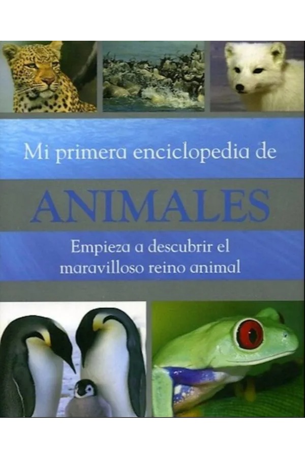 Mi primera enciclopedia de ANIMALES cover