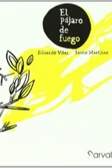 El Pájaro De Fuego