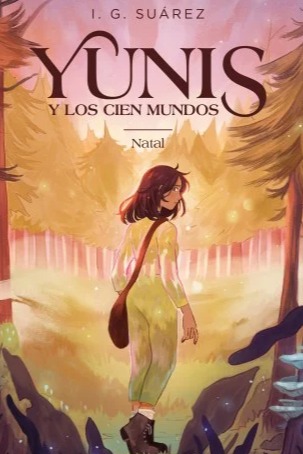 Yunis Y Los Cien Mundos #1. Natal