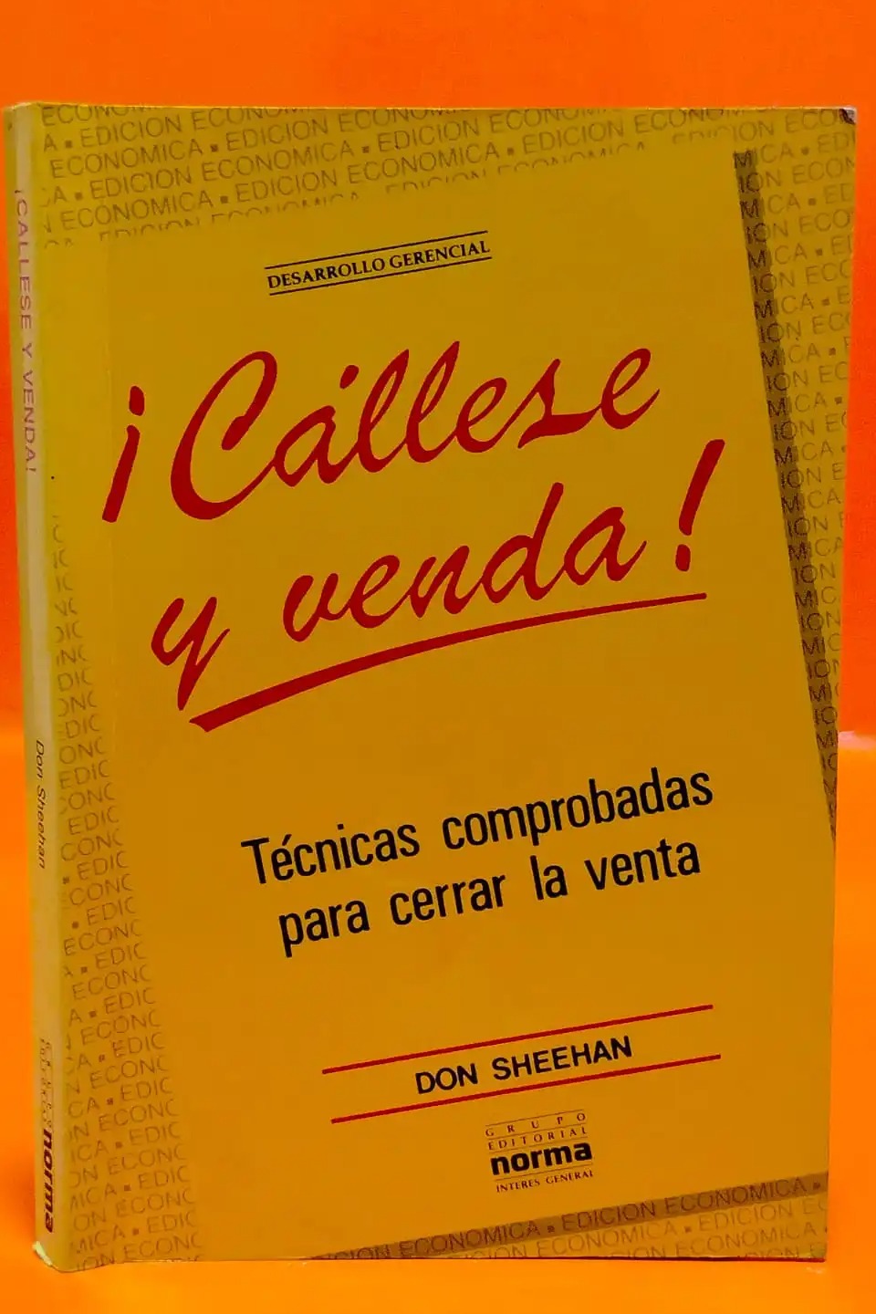 ¡Cállese y venda! técnicas comprobadas para cerrar la venta cover
