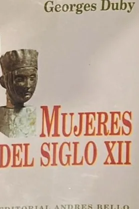 Mujeres del siglo XII Eloísa, Leonor, Iseo y algunas otras