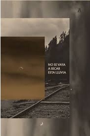 No se vaya a secar esta lluvia cover