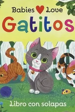 Gatitos. Babies Love cover