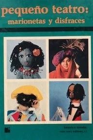 Pequeño Teatro: marionetas y disfraces