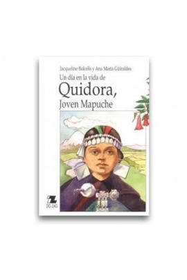 Un día en la vida de Quidora, joven mapuche