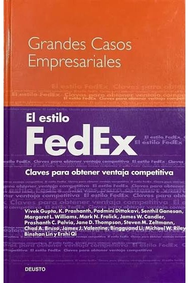 Grandes casos empresariales : el estilo FedEx