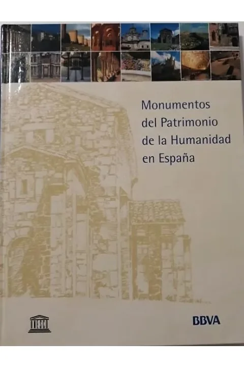 Monumentos del Patrimonio de la Humanidad en España cover